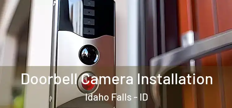  Doorbell Camera Installation Idaho Falls - ID