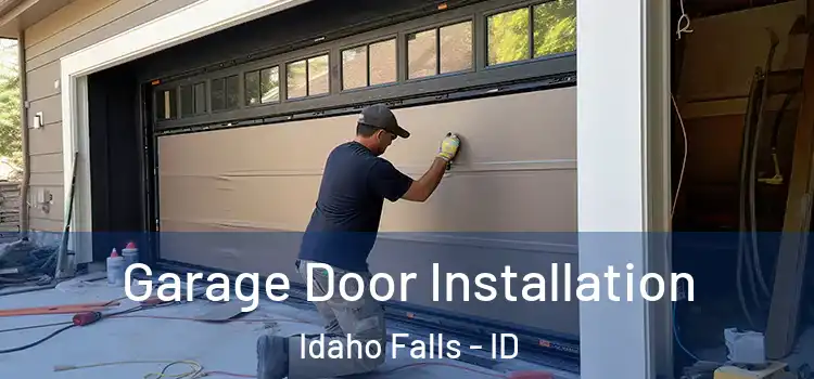  Garage Door Installation Idaho Falls - ID